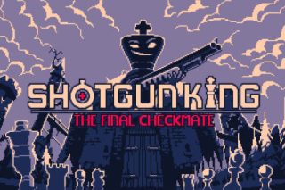 霰弹枪国王：终局将死 Shotgun King: The Final Checkmate for Mac v1.515h 中文原生版